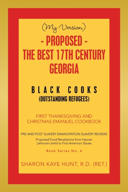 (My Version) - Proposed - the Best 17Th Century Georgia Black Cooks