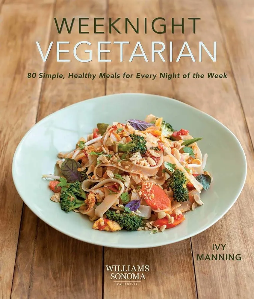 Weeknight Vegetarian : Simple Healthy Meals for Every Night of the Week