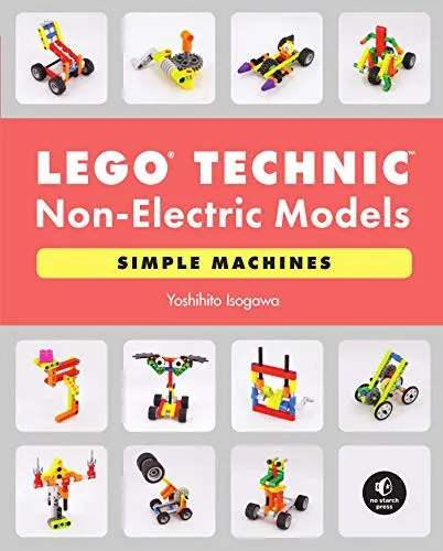 Lego Technic Non-electric Models: Simple Machines : Cars and Mechanisms