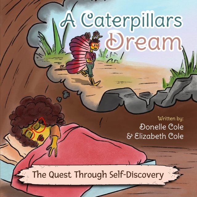 A Caterpillar's Dream