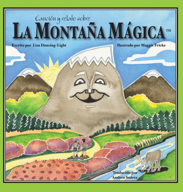 Cancion y relato sobre La Montana Magica