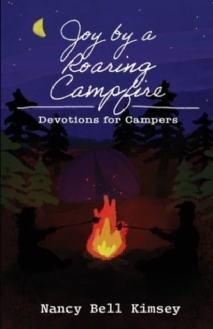 Joy by a Roaring Campfire