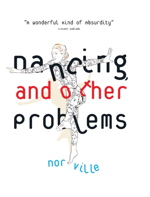 Dancing, and Other Problems