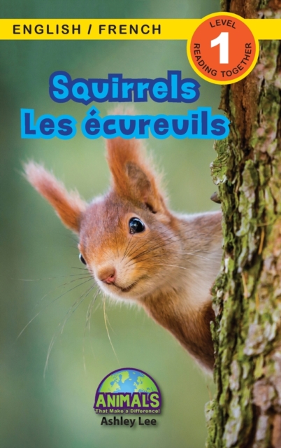 Squirrels / Les ecureuils