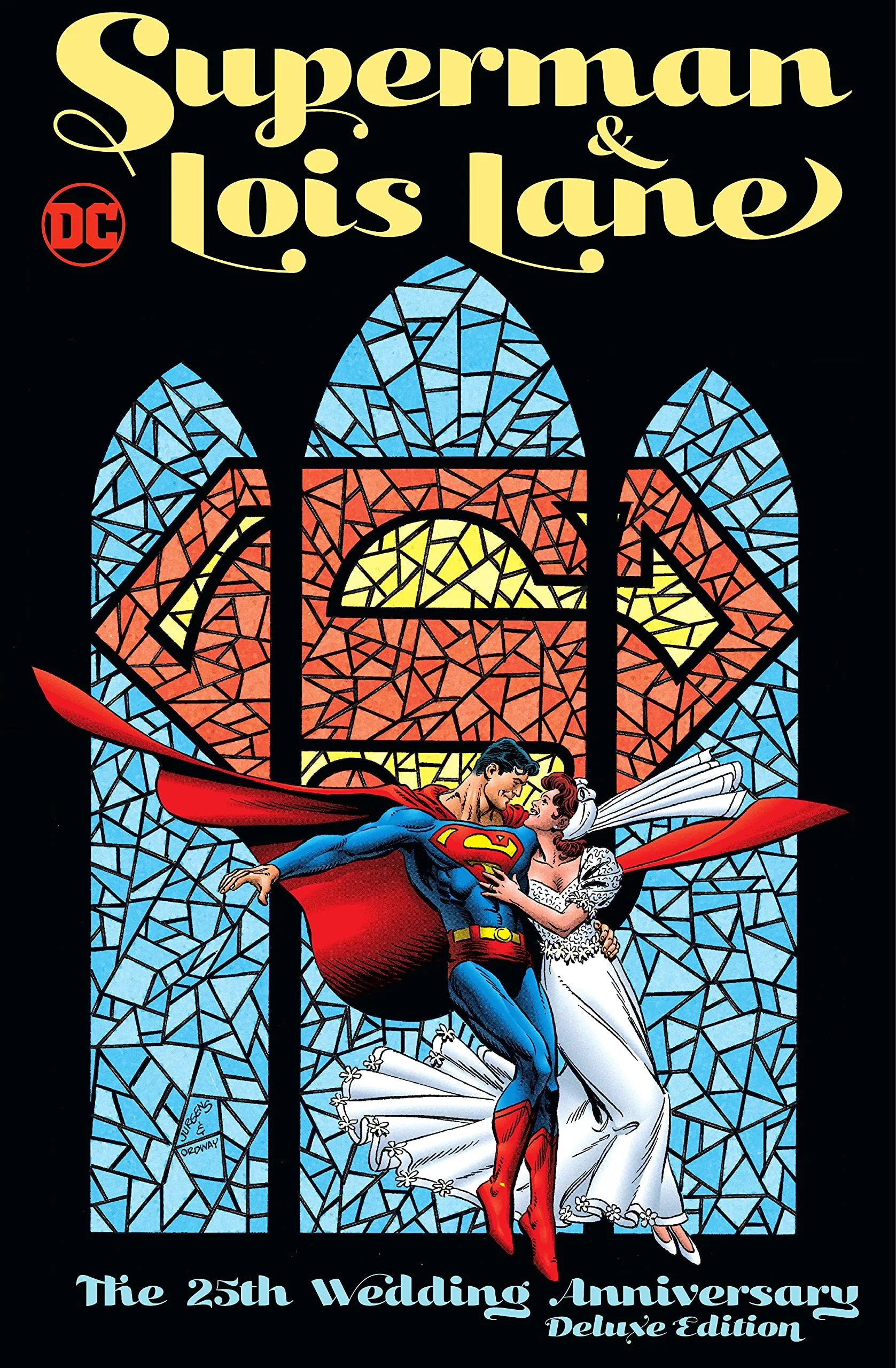 Superman & Lois Lane: The 25th Wedding Anniversary Deluxe Edition