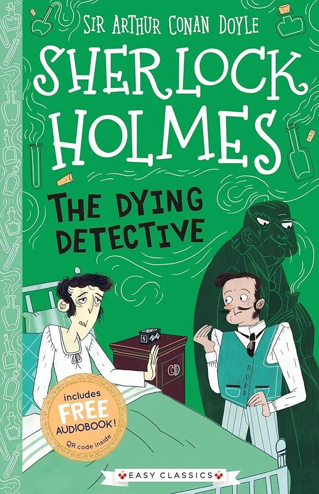 The Dying Detective (Easy Classics) : 4