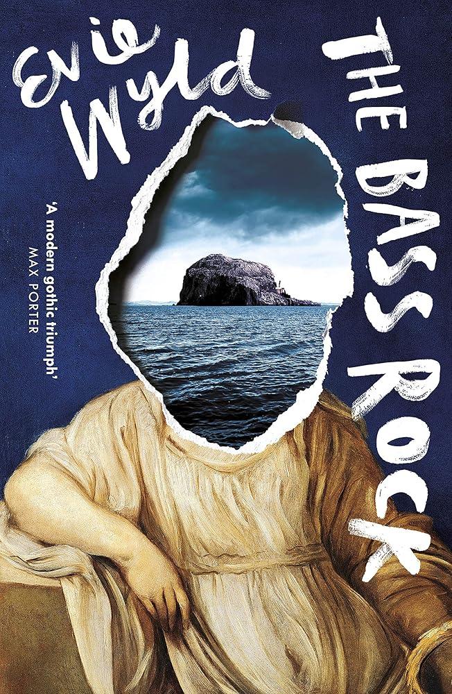 The Bass Rock : ‘A rising star of British fiction’ Sunday Telegraph