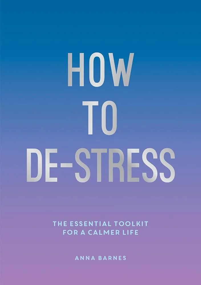 How to De-Stress