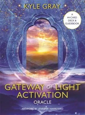 Gateway of Light Activation Oracle : A 44-Card Deck and Guidebook