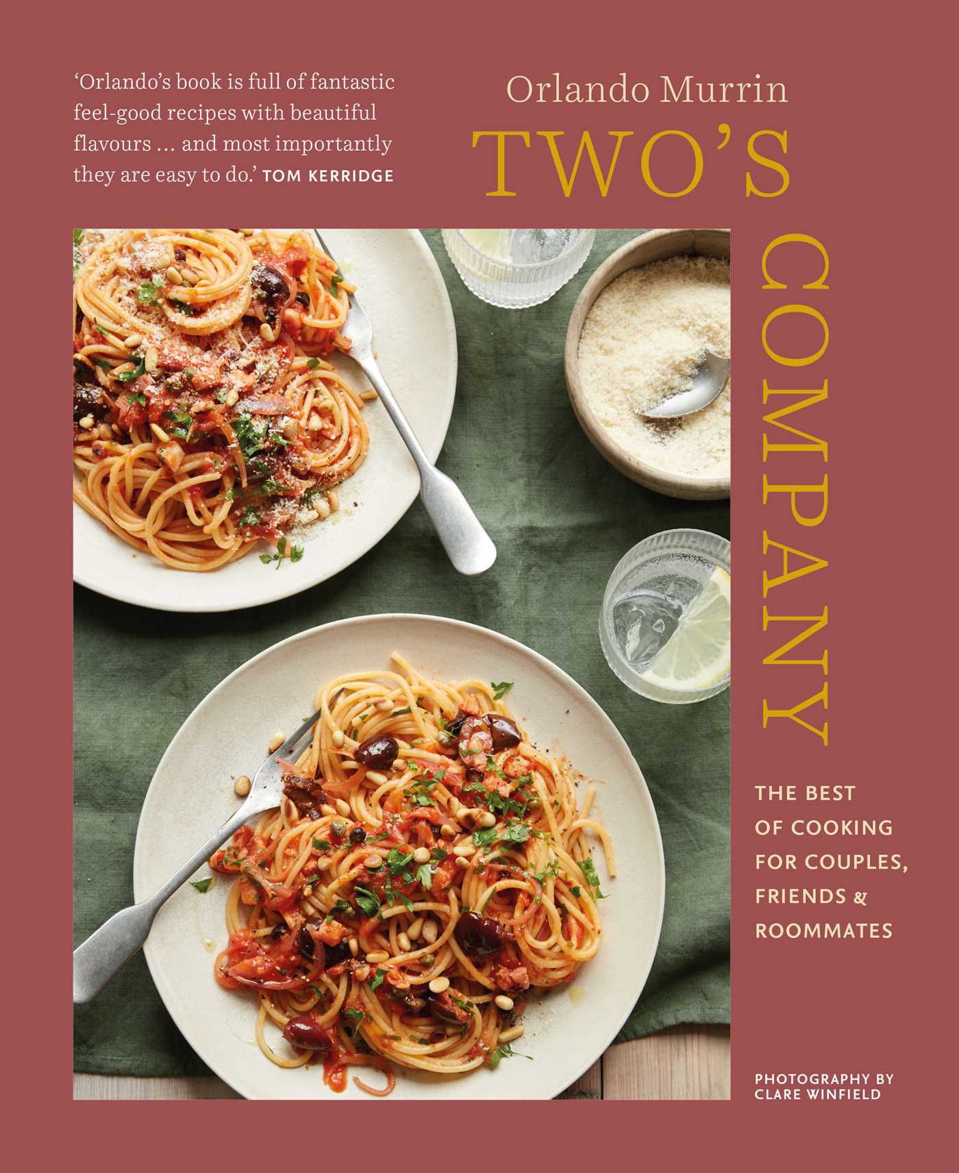 Two’s Company : The Best of Cooking for Couples, Friends and Roommates