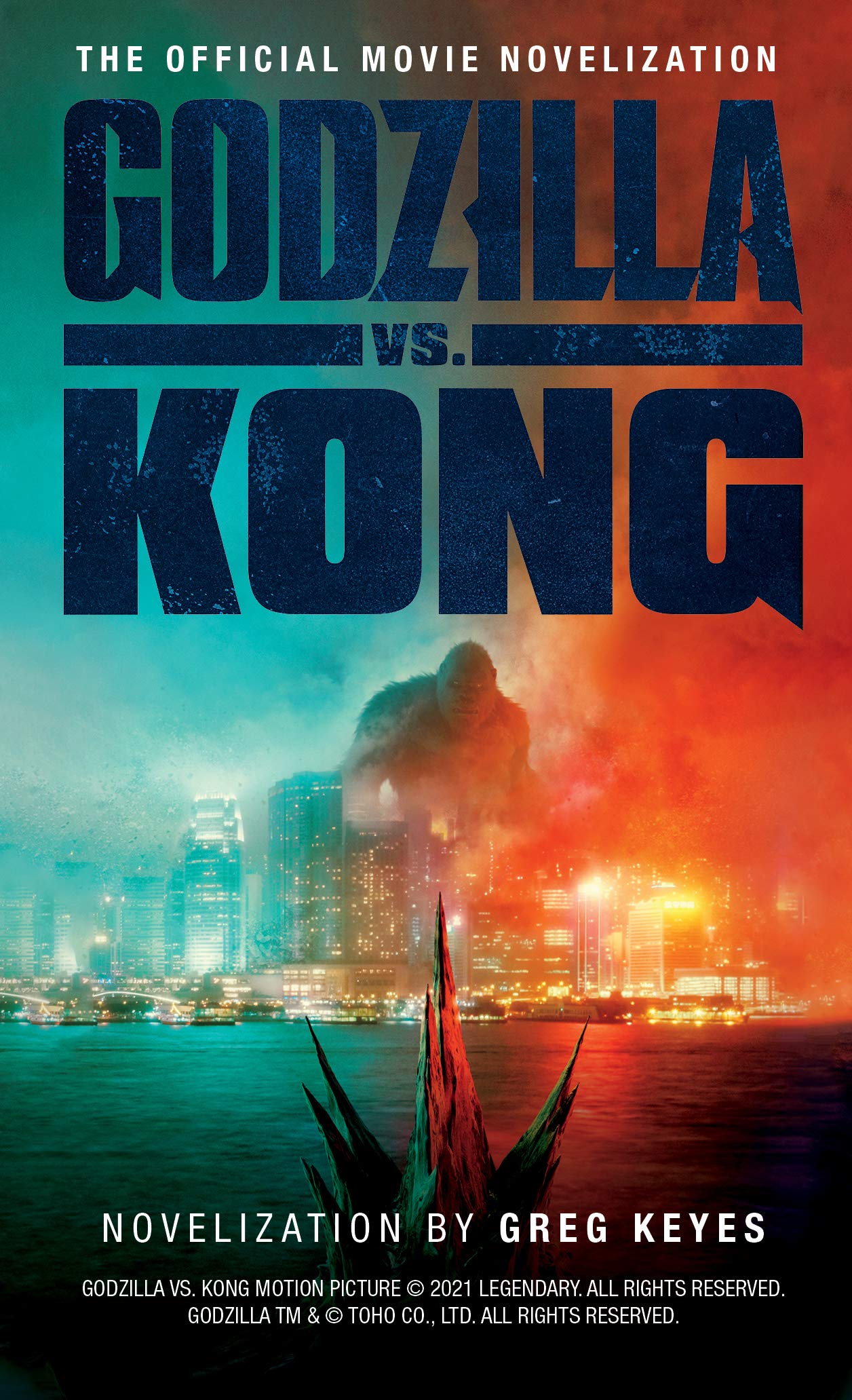 Godzilla vs. Kong: The Official Movie Novelisation