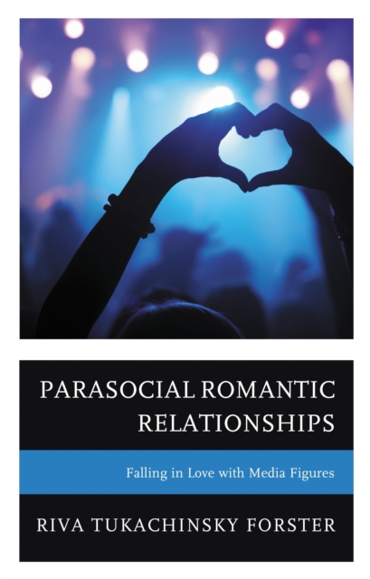 Parasocial Romantic Relationships