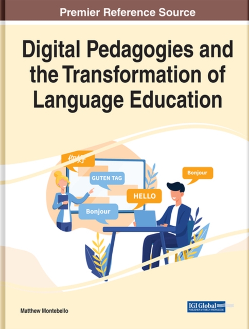 Digital Pedagogies and the Transformation of Language Education
