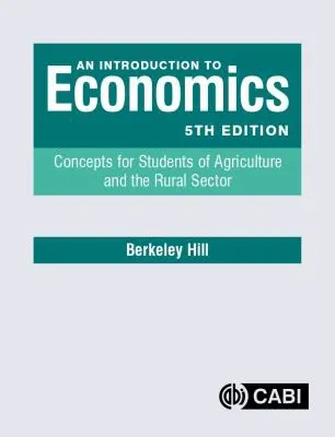 An Introduction to Economics : Concepts for Students of Agriculture and the Rural Sector