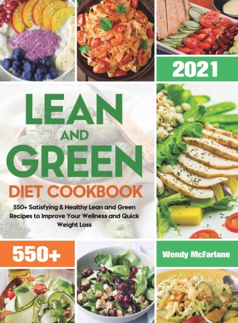 Lean and Green Diet Cookbook 2021