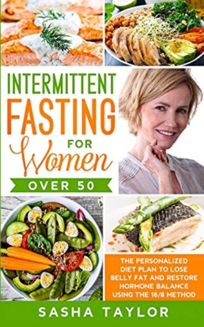 Intermittent Fasting for Women Over 50