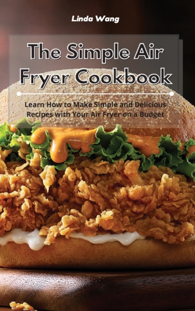 The Simple Air Fryer Cookbook