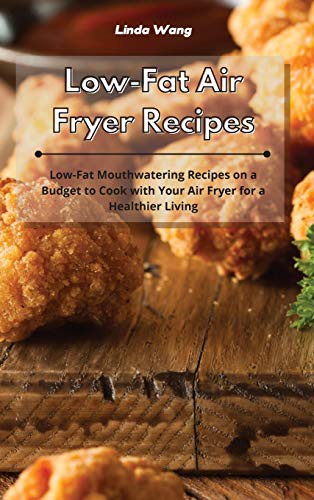 Low-Fat Air Fryer Recipes