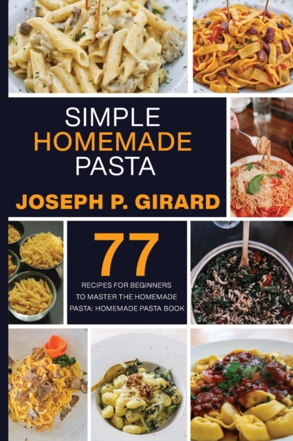 Simple Homemade Pasta