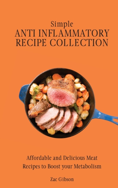 Simple Anti Inflammatory Recipe Collection