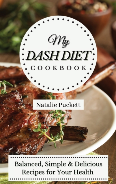 My Dash Diet Cookbook