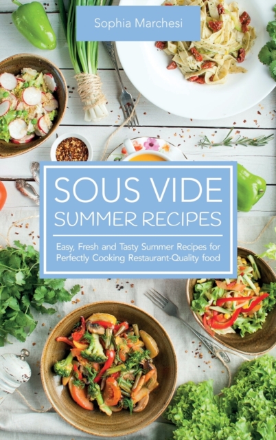 Sous Vide Summer Recipes