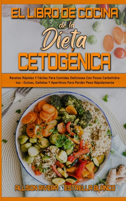 El Libro De Cocina De La Dieta Cetogenica