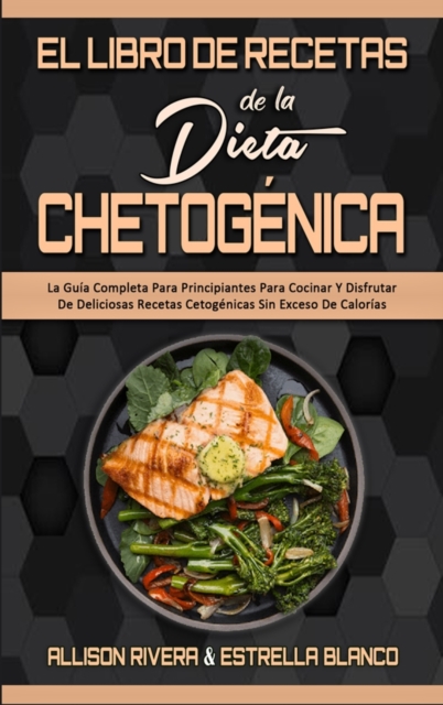 El Libro De Recetas De La Dieta Chetogenica
