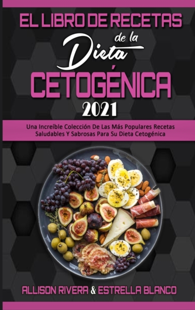 El Libro De Recetas De La Dieta Cetogenica 2021