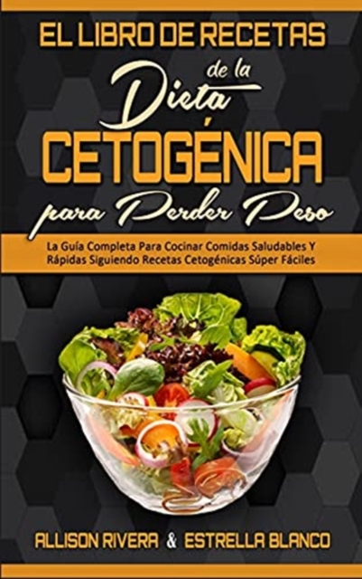 El Libro De Recetas De La Dieta Cetogenica Para Perder Peso