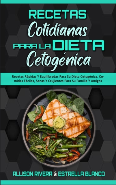 Recetas Cotidianas Para La Dieta Cetogenica