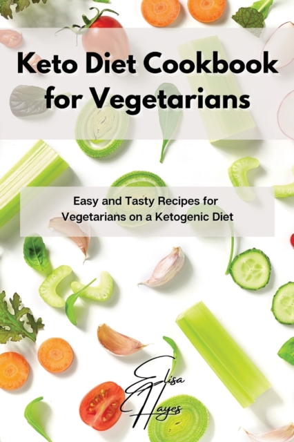 Keto Diet Cookbook for Vegetarians