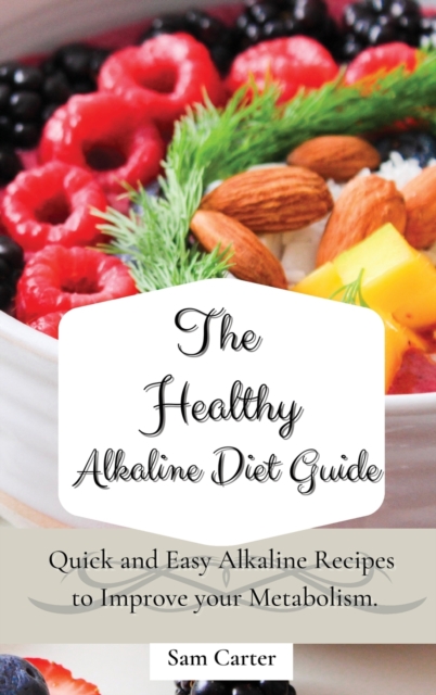 The Healthy Alkaline Diet Guide