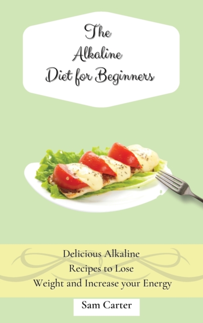 The Alkaline Diet for Beginners