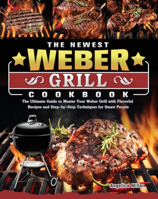 The Newest Weber Grill Cookbook