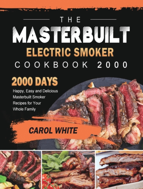 The Masterbuilt Electric Smoker Cookbook 2000