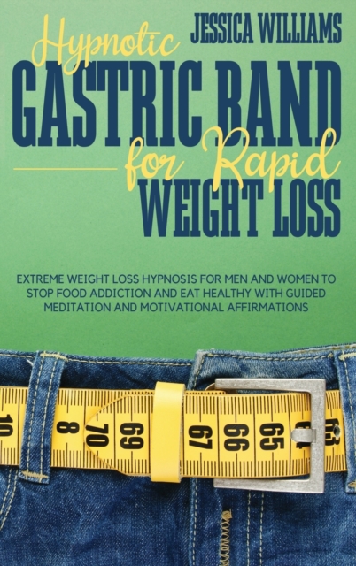 Hypnotic Gastric Band for Rapid Weight Loss