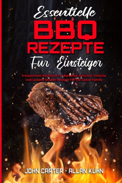 Essentielle BBQ-Rezepte Fur Einsteiger