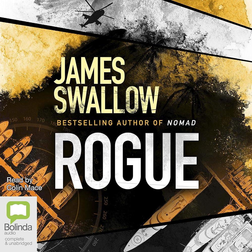 Rogue : The blockbuster espionage thriller