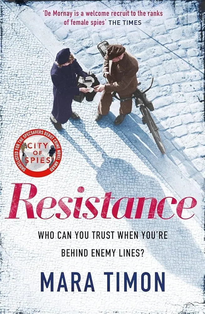 Resistance : The gripping new WWII espionage thriller