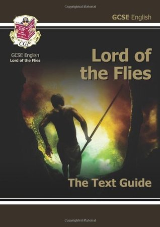 GCSE English Text Guide - Lord of the Flies includes Online Edition & Quizzes