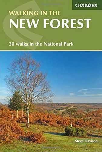 Walking in the New Forest : 30 Walks in the New Forest National Park