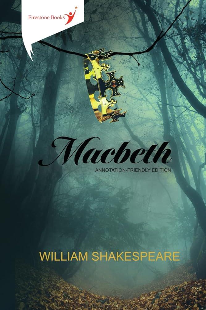 Macbeth : Annotation-Friendly Edition