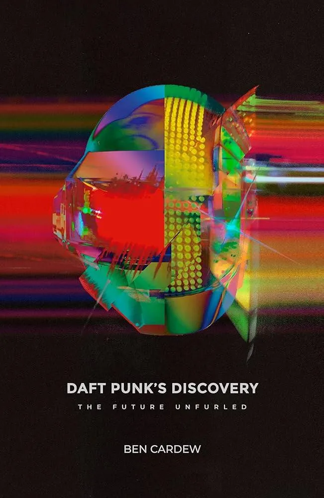 Daft Punk's Discovery : The Future Unfurled