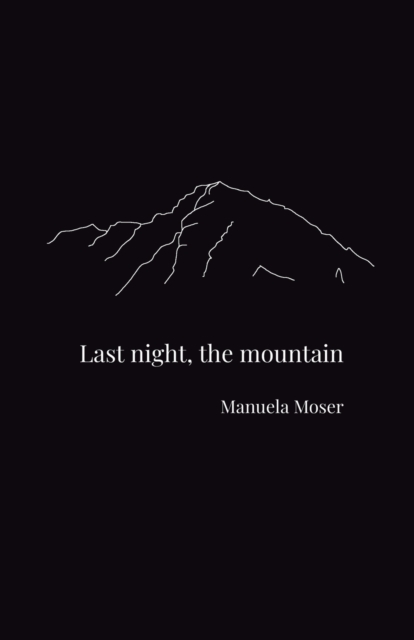 Last night, the mountain