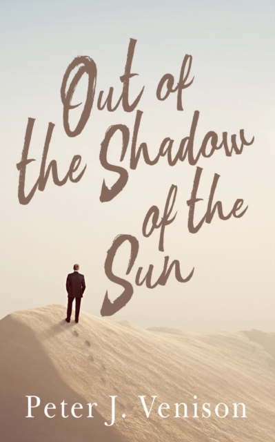 Out of the Shadow of the Sun