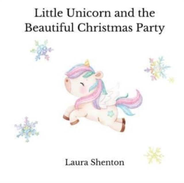 Little Unicorn and the Beautiful Christmas Party