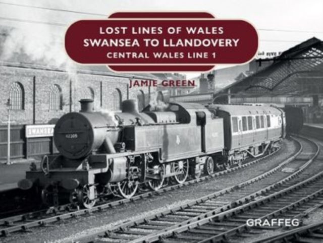 Lost Lines of Wales