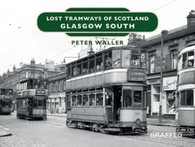 Lost Tramways of Scotland
