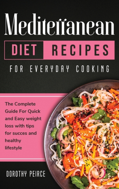 Mediterranean Diet Recipes for Everyday Cooking